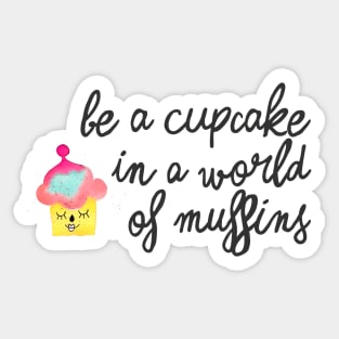 be a cupcake 2 - black Sticker